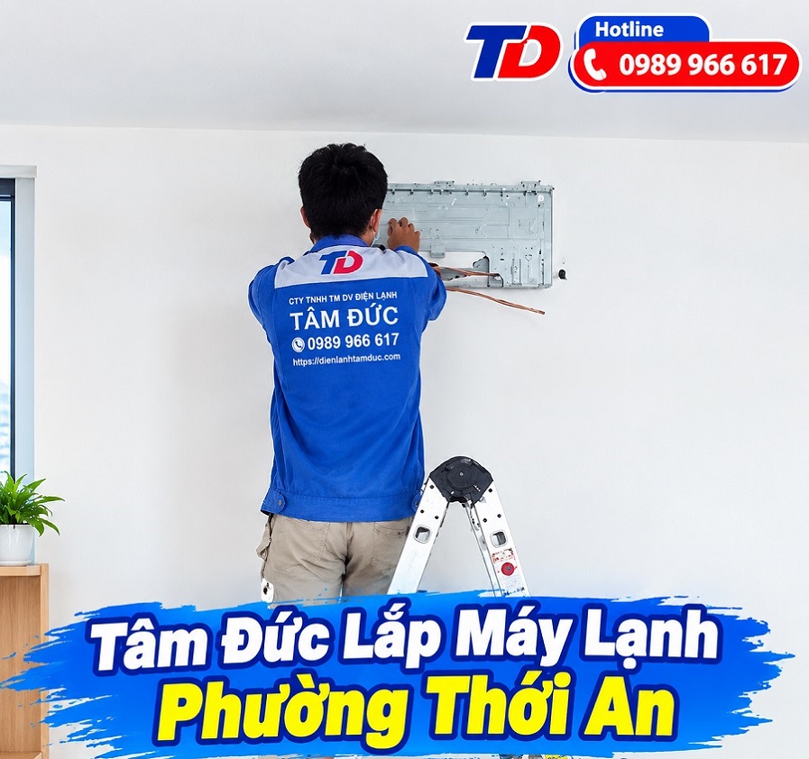 Tâm Đức lắp máy lạnh phường Thới An