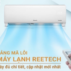 Bảng Mã Lỗi Máy Lạnh Reetech: Nguyên Nhân Và Cách Khắc Phục